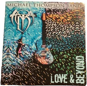MICHAEL THOMPSON BAND - LOVE & BEYOND - CD - 2019 - Bild 1 von 4