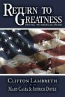 Return to Greatness: Driving the American Dream