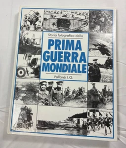 Storia fotografica della Prima Guerra Mondiale WW1 Libro fotografico World War 1 - Imagen 1 de 9