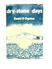 Dry Stone Days (David D. Ogston - 1988) (ID:81625)