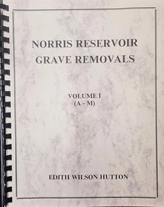 Norris Reservoir Grave Removals 2 volume set. - Picture 1 of 2