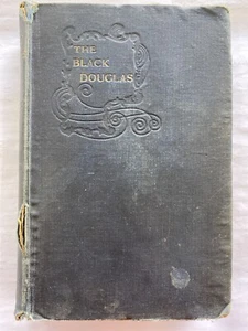 The Black Douglas S.R Crcokett 1899 Hardcover Used - Picture 1 of 12
