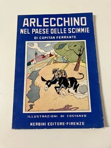 ARLECCHINO NEL PAESE DELLE SCIMMIE di Capitan Ferrante Nerbini Ill. di Costanzo - Picture 1 of 6