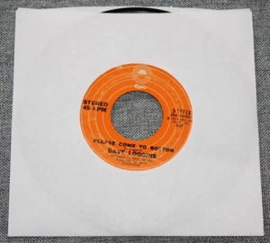 7" 45 RPM DAVE LOGGINS PLEASE COME TO BOSTON / LET ME GO NOW EPIC 5-11115 1974 - Picture 1 of 6