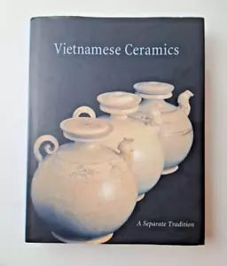 Vietnamese Ceramics: A Separate Tradition - Avery Press - Picture 1 of 12