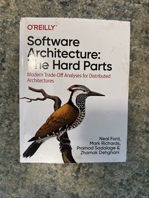 Software Architecture: The Hard Parts: Modern...