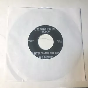 The Accents 7" Record 45 Better Watch Out Boy / Tell Me (What's On Your Mind) - Picture 1 of 5