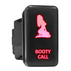 BOOTY CALL - Red Backlit Tall Push In Switch  1.54"x 0.83" (Fit: Toyota)