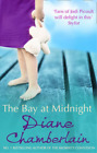 The Bay At Midnight (Mira), Diane Chamberlain, Used; Good Book