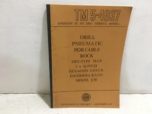 TM 5-4037. Maintenance for Drill, Pneumatic, Portable. Model J-50. Reprint  - Picture 1 of 4
