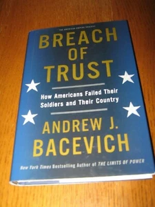 Breach of Trust: How Americans Failed Their Soldiers.. / A. Bacevich - HC (2013) - Bild 1 von 3