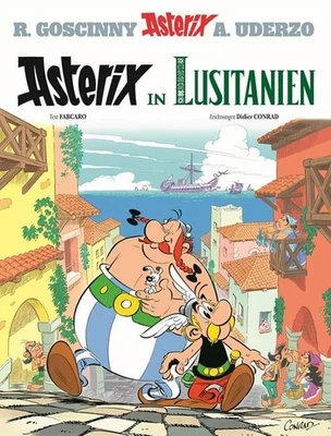 Asterix in Lusitanien 41.Band das neueste zweite Asterixheft v Conrad & Fabcaro
