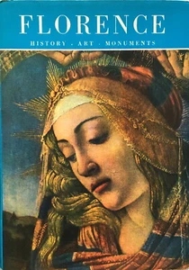 Martellucci: Florence: History, Art, Monuments (Ramella, 1961) - Picture 1 of 4