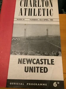 Charlton Athletic v Newcastle United 1962/63 Programme 23/4/63 Re-arranged - Picture 1 of 3
