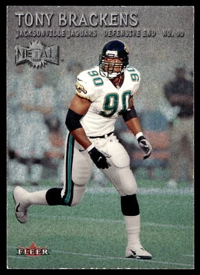 2000 Metal #96 Tony Brackens NRMT or Better - Image 1 of 2