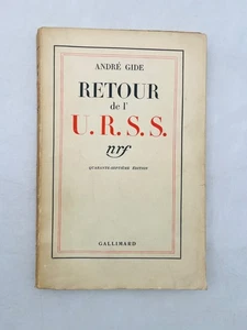 André Gide – Retour de l’U.R.S.S. NRF. Quarante-septième édition. Paris, Gallima - Picture 1 of 4