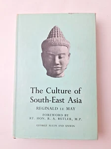 The Culture Of South-East Asia by Reginald Le May : 1964 - Picture 1 of 10