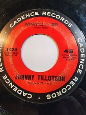 JOHNNY TILLOTSON -WHAT'LL I DO / PILLOW YOU DREAM ON - 45RPM GOOD F318