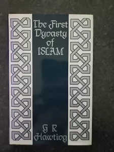 The First Dynasty of Islam by Hawting, Gerald Richard; Hawting, G. R. Gd+ Hc Dj - Picture 1 of 12