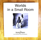 Irving Penn - Worlds in a Small Room 1974 Hardcover First Edition
