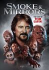 Smoke And Mirrors: The Story Of Tom Savini (DVD) Tom Savini Robert Rodriguez