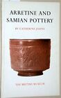 Arretine And Samian Pottery By Johns, Catherine 0714113611 Free Shipping