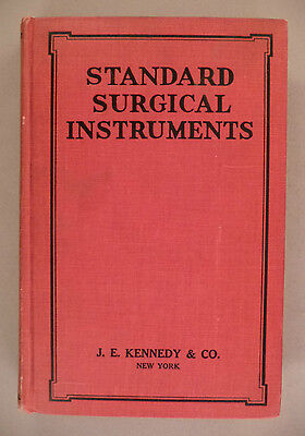 J.E. Kennedy CATALOG - Circa 1920's -- Standard Surgical Instruments - 416 Pages • 115.88$