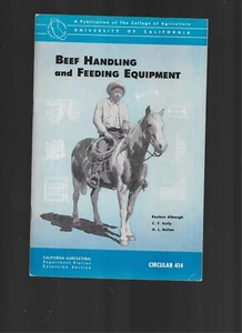 BEEF HANDLING AND FEEDING EQUIPMENT, CALIF., COLLEGE OF AGRICULTURE,#414-1954 - Imagen 1 de 3