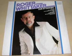 ROGER WHITTAKER - Live in Concert (2LP, 1981) Very Good+/NM- - Picture 1 of 1