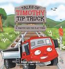 Mark Lawrence Timothy And The Flat Tyres (Relié)