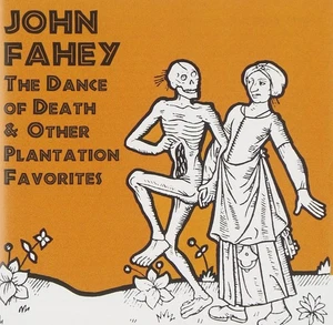 John Fahey Dance Of Death & Other Plantation Favorites (CD) (US IMPORT) - Picture 1 of 3