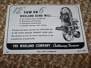 Anuncio impreso vintage c1948, Wheland Band Mill, sierra de cinta para madera 7,5 X 5,25 pulgadas - Imagen 1 de 1