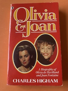 Olivia & Joan by Charles Higham, Olivia de Havilland Joan Fontaine, Paperback - Picture 1 of 6