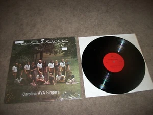 CAROLINA AYA SINGERS LP nothin soothes the soul like jesus ( religious ) VG+ - Picture 1 of 3