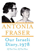 Antonia Fraser Our Israeli Diary (Hardback) (UK IMPORT)