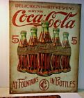 Drink Coca Cola "Delicious & Refreshing At Fountains in Bottle" Repro Tin Sign
