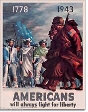 AMERICANS WILL ALWAYS FIGHT FOR LIBERTY , METAL WALL SIGN 41x31cm ARMY 1778/WW2