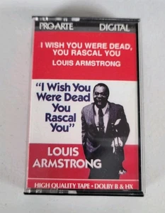 I Wish You Were Dead You Rascal You, Louis Armstrong Kassette PCD 439 PROARTE - Bild 1 von 4