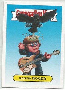 Rancid Roger #6b Battle of the Bands Classic Rock Garbage Pail Kids The Byrds