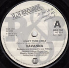Savanne - I Can't Turn Away (7 Zoll Single)