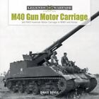 SHF354021 - Schiffer Publishing M40 Gun Motor Carriage and M43 Howitzer Motor Ca