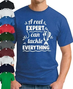A REEL EXPERT CAN TACKLE EVERYTHING T-SHIRT > Funny Slogan Fishing Hobbies Gift - Picture 1 of 22