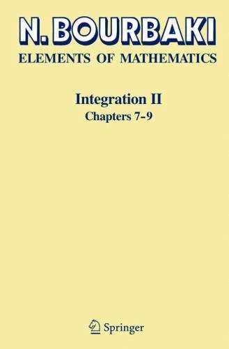 Elements of Mathematics: Integration II, Chapters 7-9 by Nicolas Bourbaki - Image 1 of 1