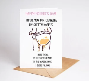 Funny Mothers Day Card Nursing Home Dirty Nappies Rude Card BC171 - Picture 1 of 3