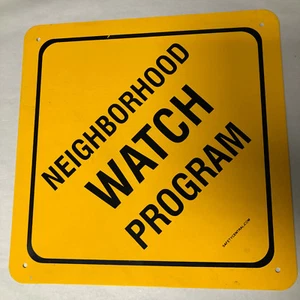 Sign - " NEIGHBOR HOOD WATCH PROGRAM" - Bild 1 von 1