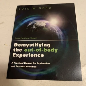 Demystifying the Out-of-Body Experience - First Edition.   B9 - Picture 1 of 3
