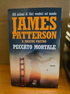 James Patterson & Maxime Paetro - Peccato mortale - Mondolibri 2017 - Foto 1 di 11