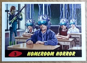 2015 Mars Attacks Occupation Heritage Card 3 HOMEROOM HORROR. New Top Loader. - Picture 1 of 3