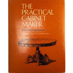 The Practical Cabinet Maker by P & M Nicholson - VTG HC Reprint of 1826 Origonal - Picture 1 of 23