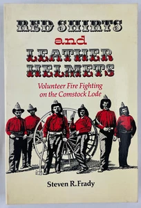 Rothemden und Lederhelme: Freiwillige Feuerwehr auf der Comstock Lode, PB - Bild 1 von 15
